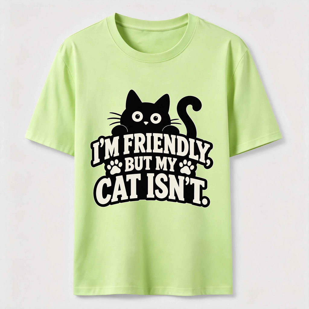 Friendly But My Cat Is Not Classic T-Shirt