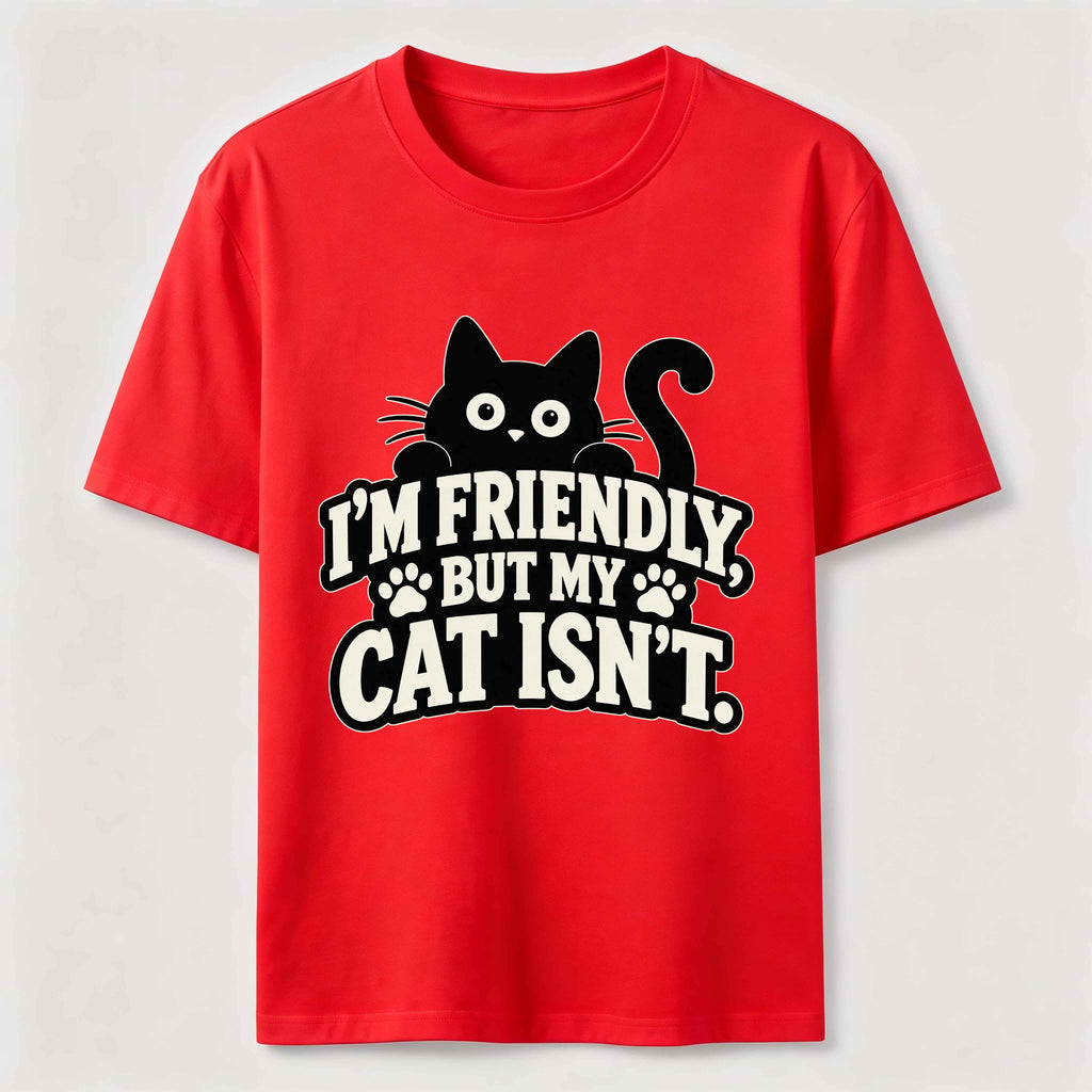 Friendly But My Cat Is Not Classic T-Shirt