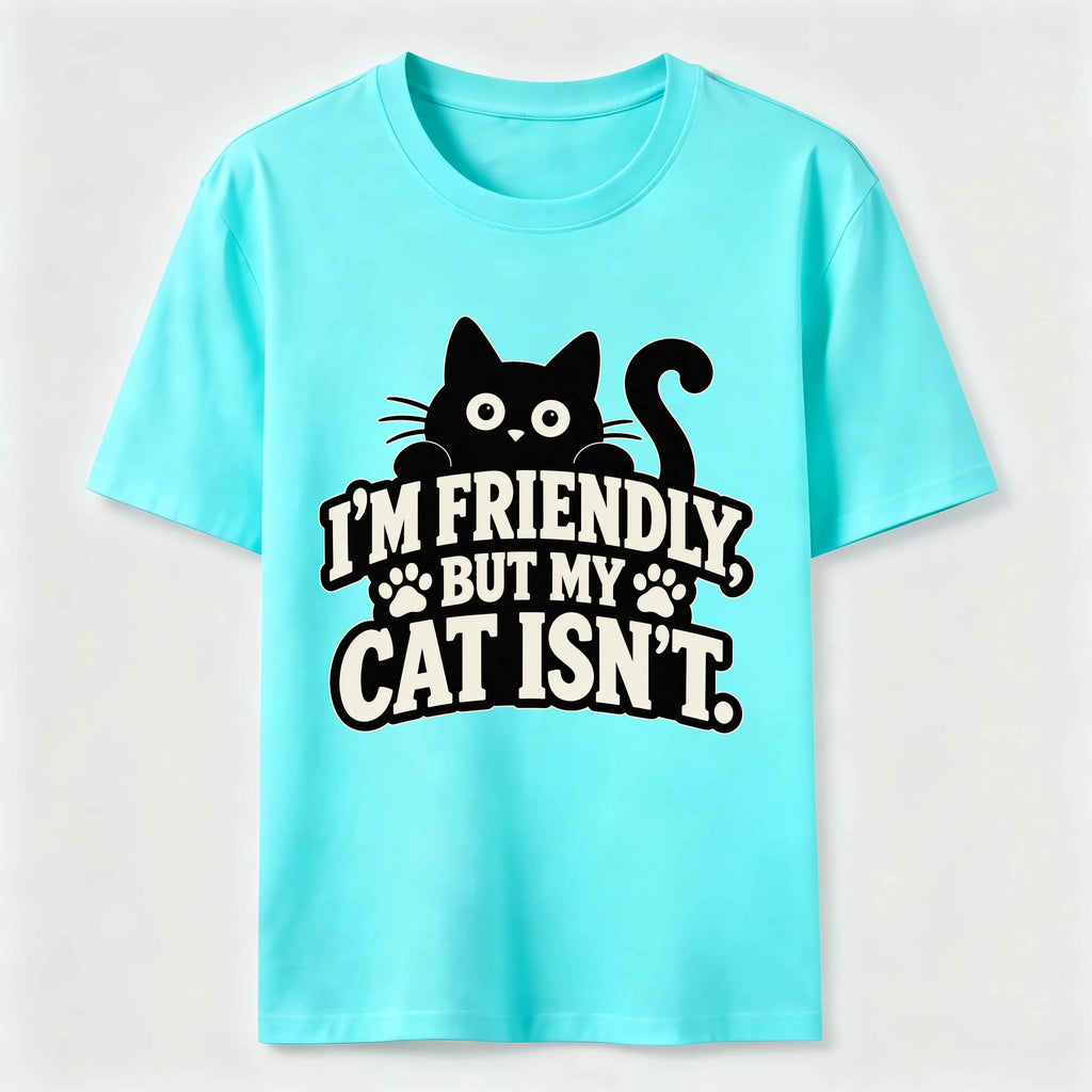 Friendly But My Cat Is Not Classic T-Shirt