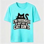 Friendly But My Cat Is Not Classic T-Shirt