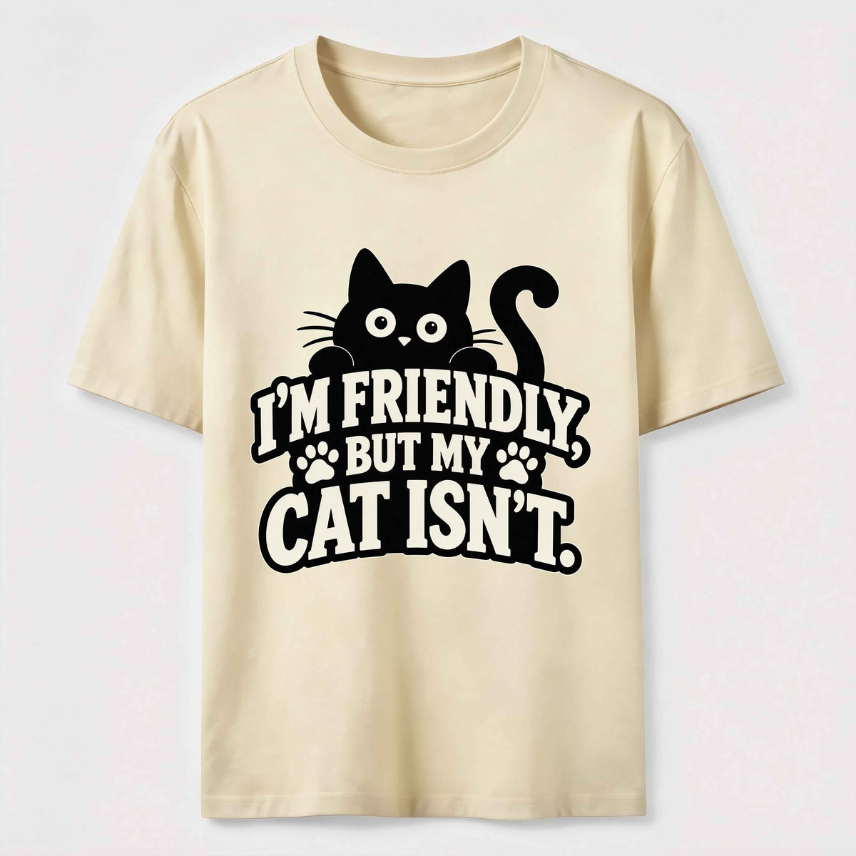 Friendly But My Cat Is Not Classic T-Shirt