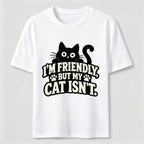 Friendly But My Cat Is Not Classic T-Shirt