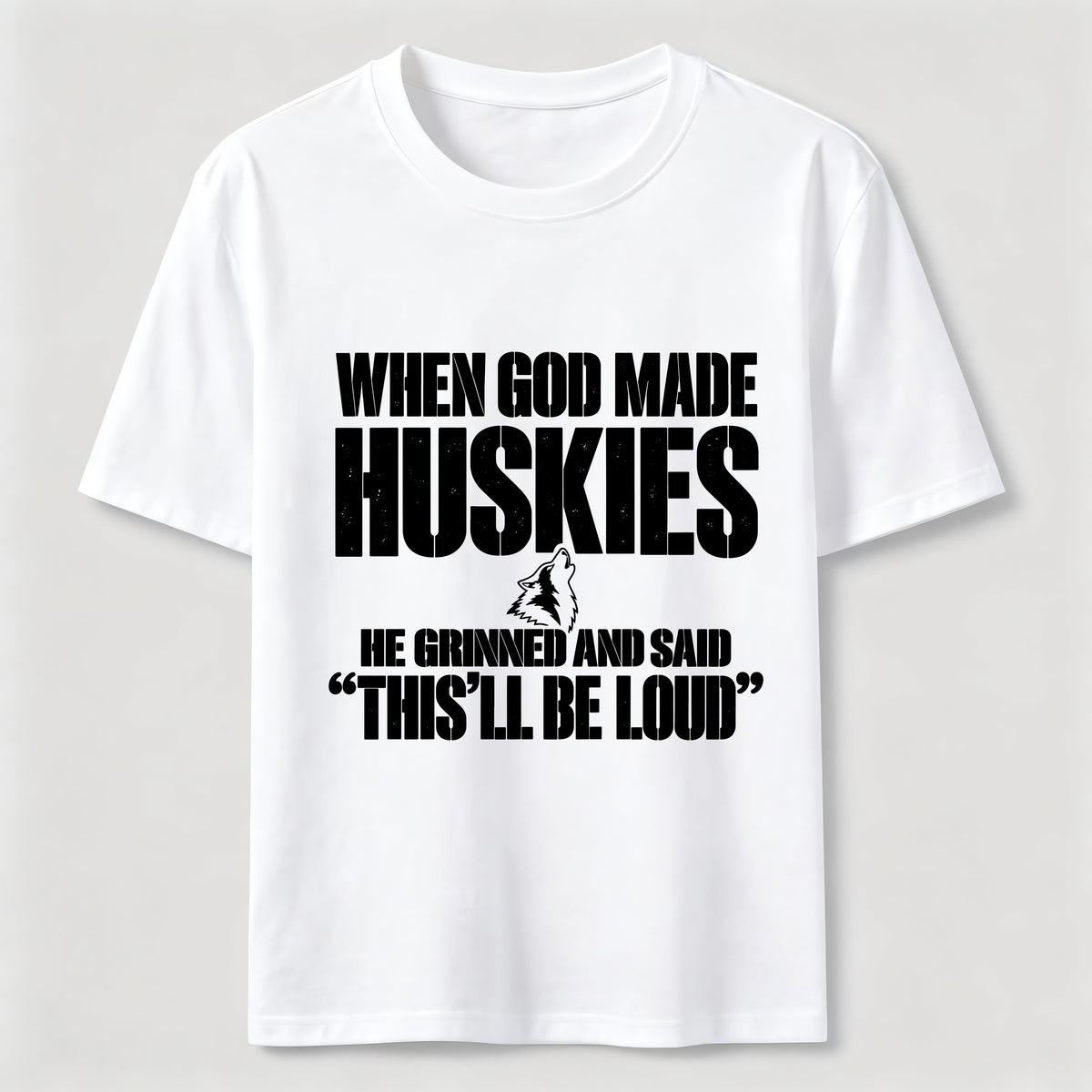 Huskies Will Be Loud Classic T-Shirt