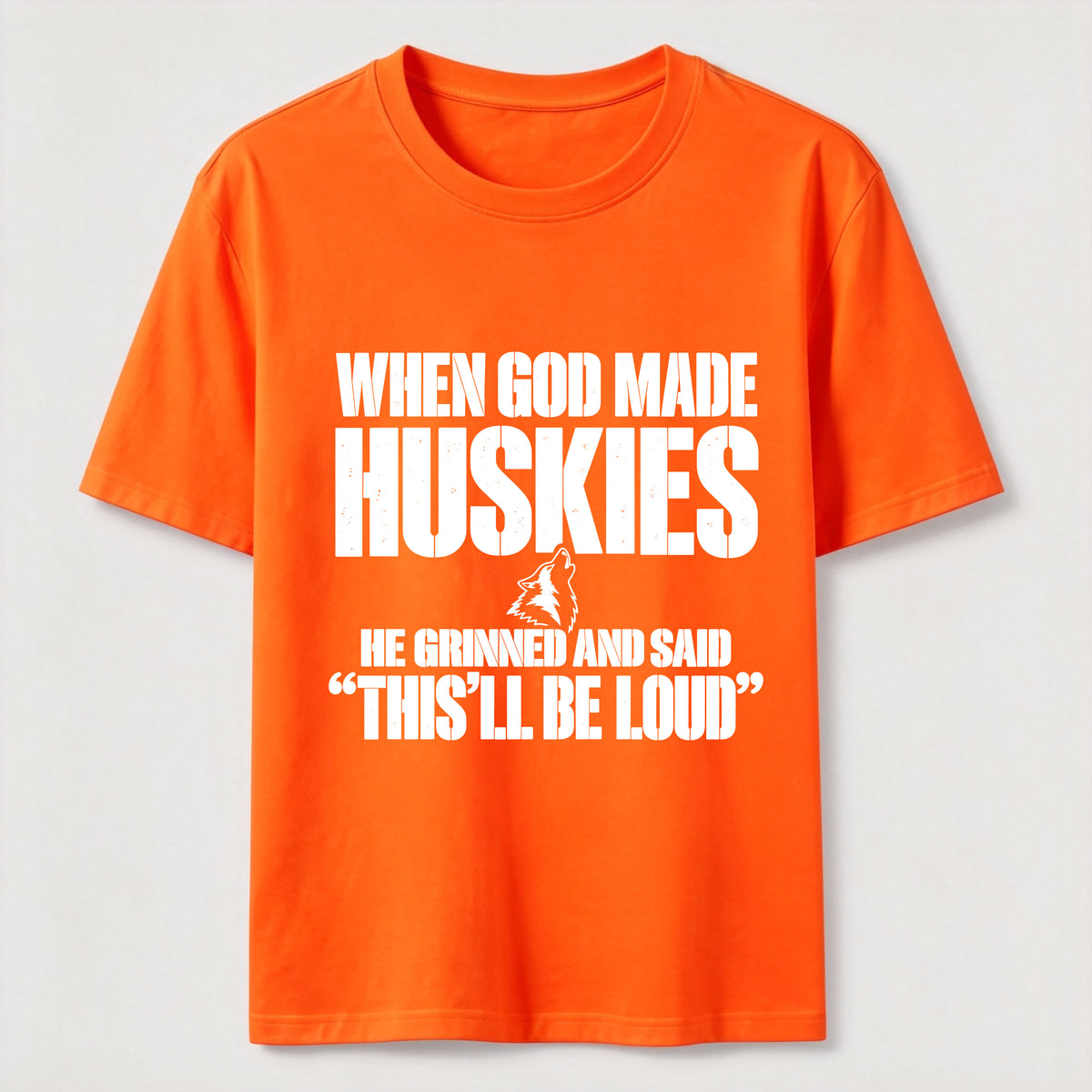 Huskies Will Be Loud Classic T-Shirt