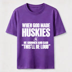 Huskies Will Be Loud Classic T-Shirt