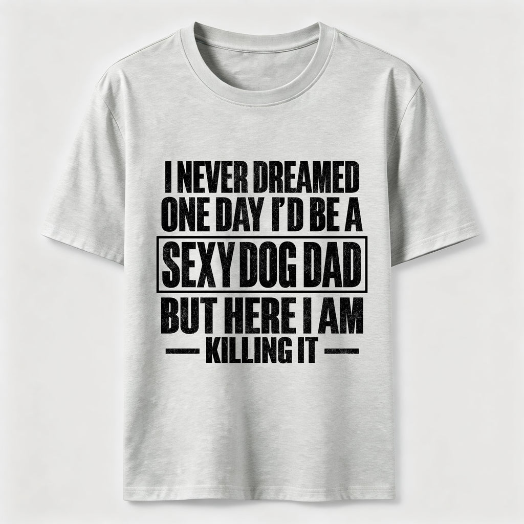 Sexy Dog Dad Classic T-Shirt