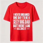 Sexy Dog Dad Classic T-Shirt