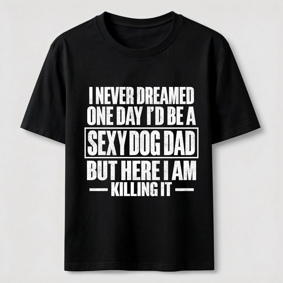 Sexy Dog Dad Classic T-Shirt