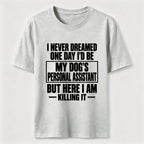 Personal Assistant To My Dogs Classic T-Shirt