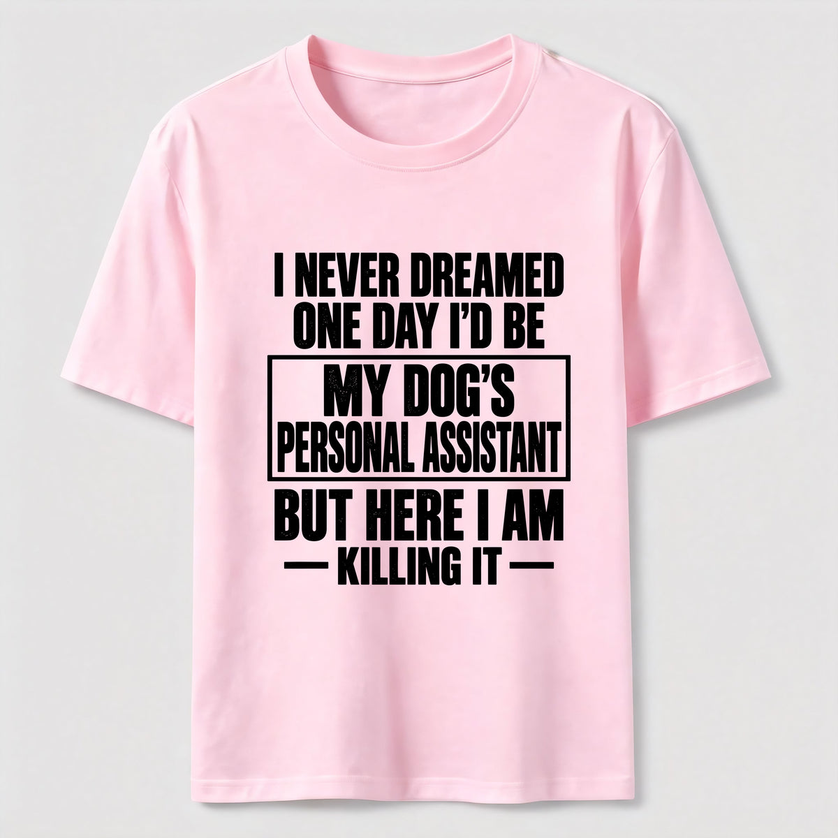 Personal Assistant To My Dogs Classic T-Shirt