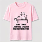 A Push In The Right Direction Classic T-Shirt