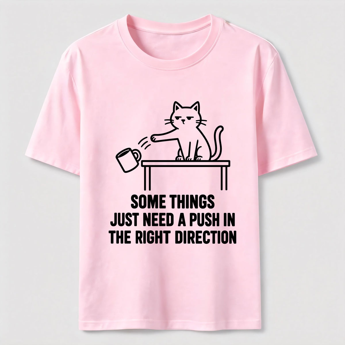 A Push In The Right Direction Classic T-Shirt