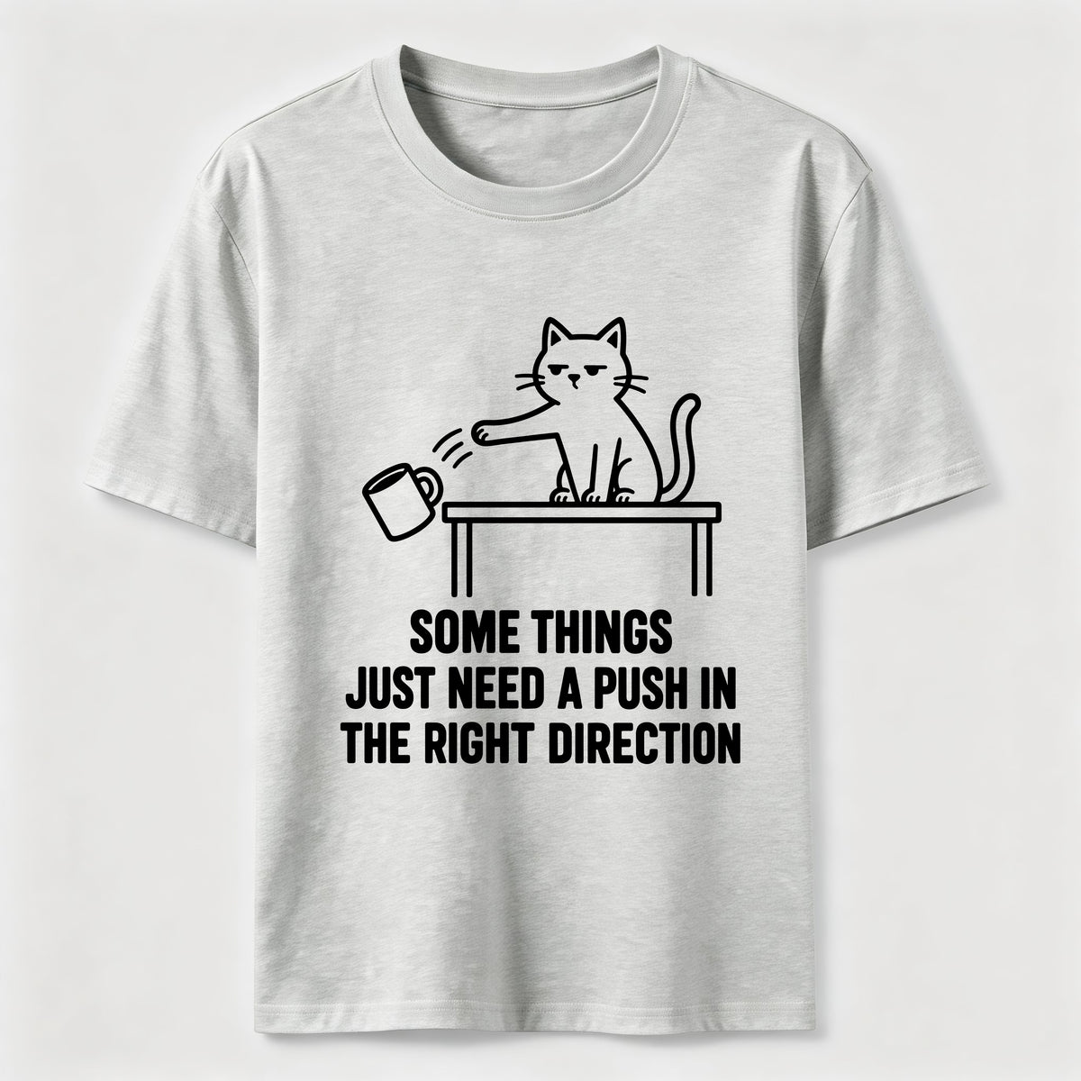 A Push In The Right Direction Classic T-Shirt