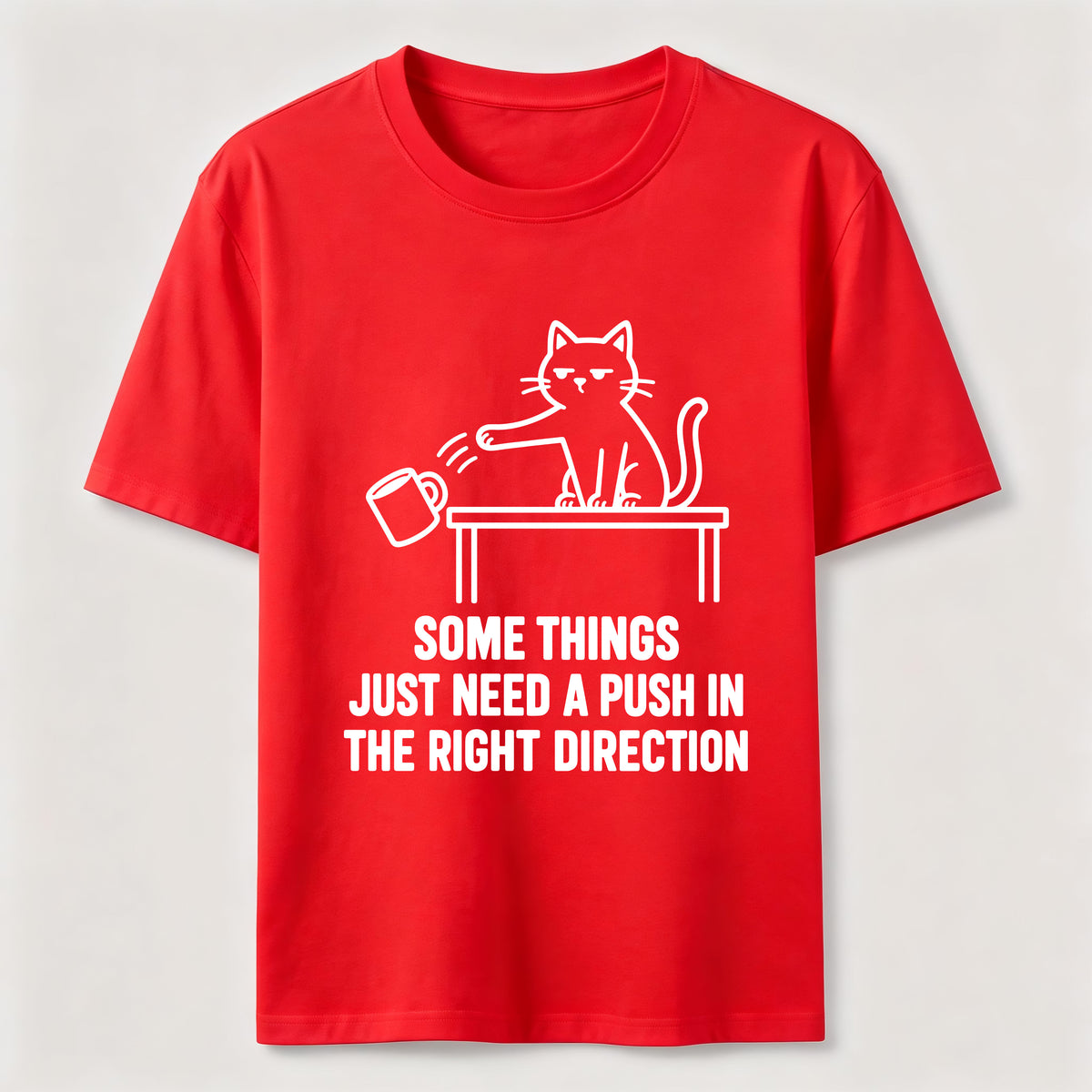 A Push In The Right Direction Classic T-Shirt