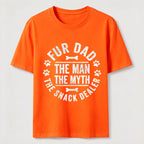 The Legend of the Fur-Dad Classic T-Shirt