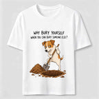 Bury Someone Else Dog Classic T-Shirt