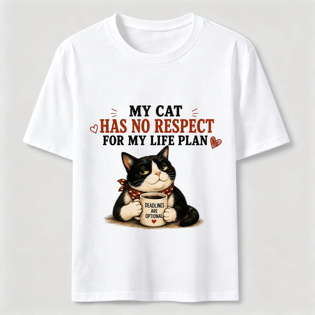 No Respect for My Life Plan Cat Classic T-Shirt