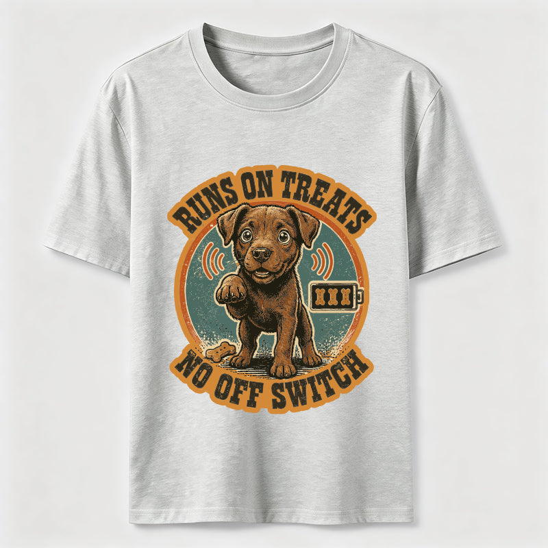 Runs on Treats No Off Switch Classic T-Shirt