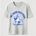 We Saved Each Other Classic T-Shirt