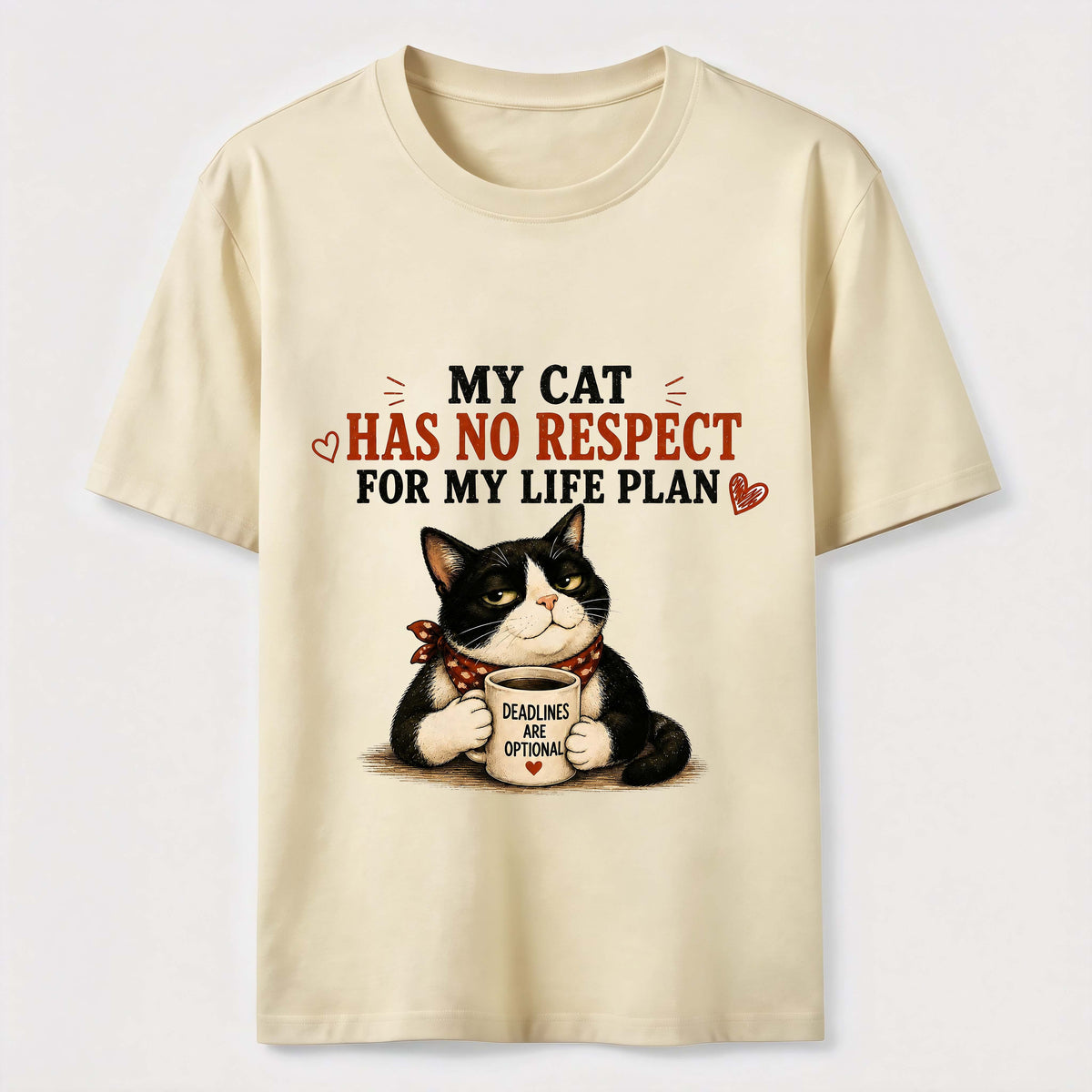No Respect for My Life Plan Cat Classic T-Shirt
