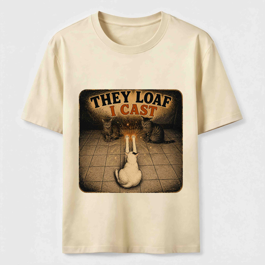 They Loaf I Cast Classic T-Shirt