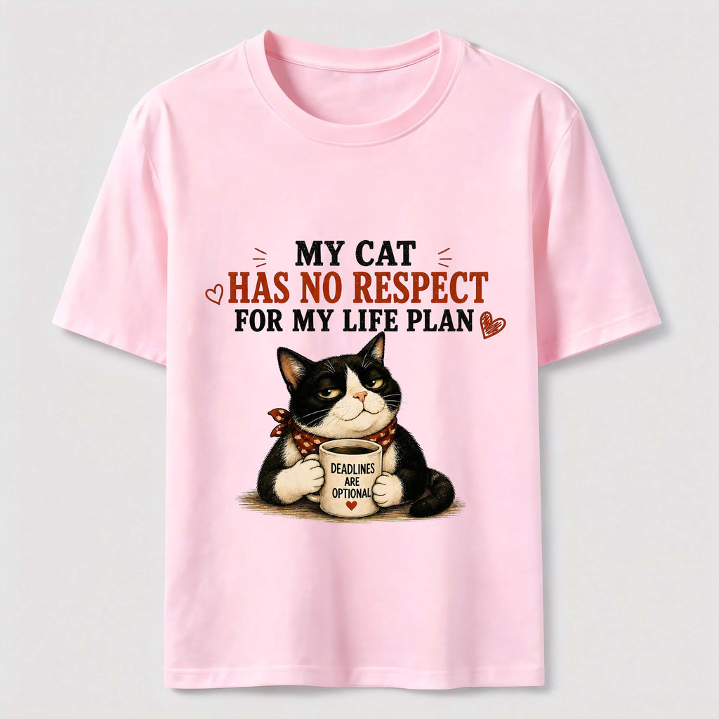 No Respect for My Life Plan Cat Classic T-Shirt