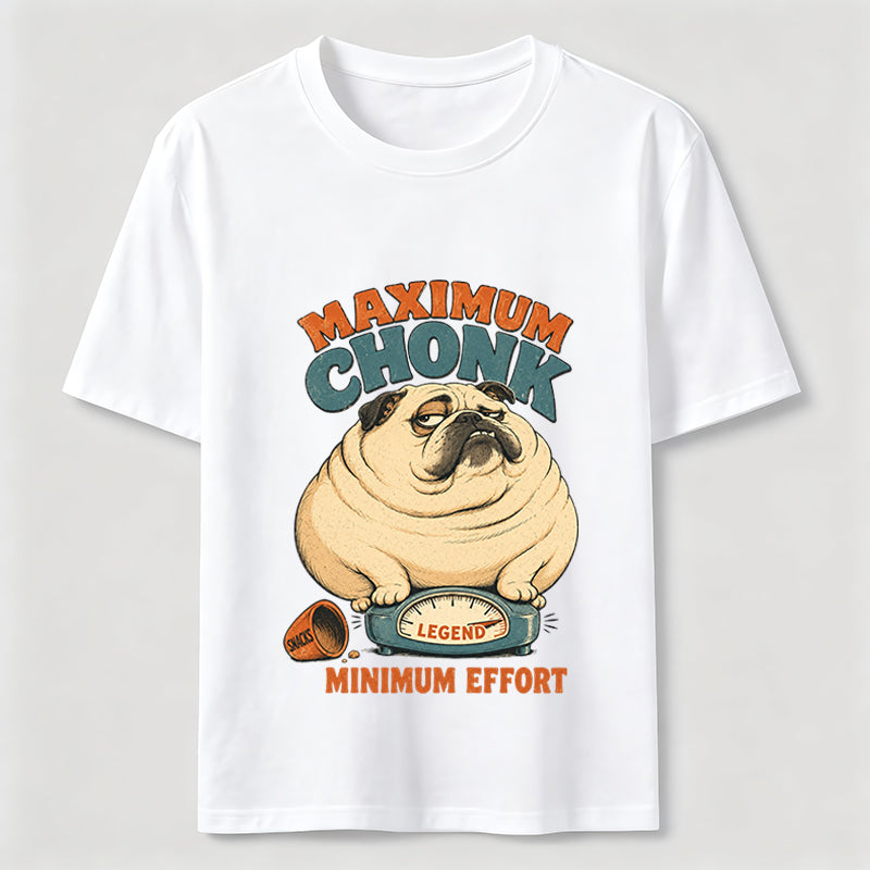 PetTaxClub Maximum Chonk Minimum Effort Pug Classic T-Shirt