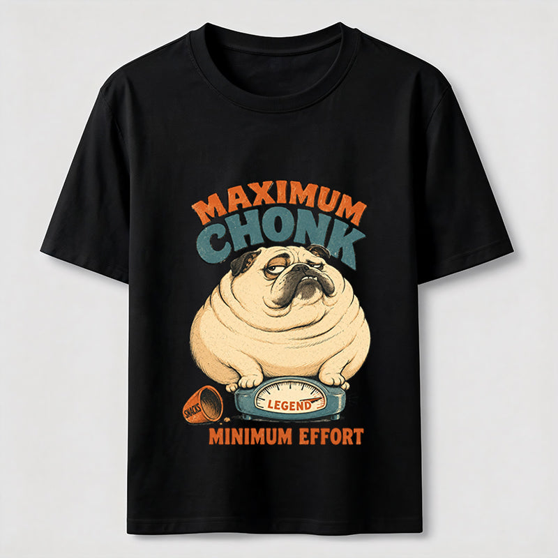 PetTaxClub Maximum Chonk Minimum Effort Pug Classic T-Shirt
