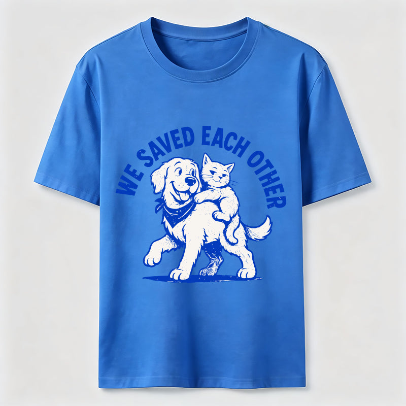 We Saved Each Other Classic T-Shirt