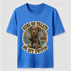 Runs on Treats No Off Switch Classic T-Shirt