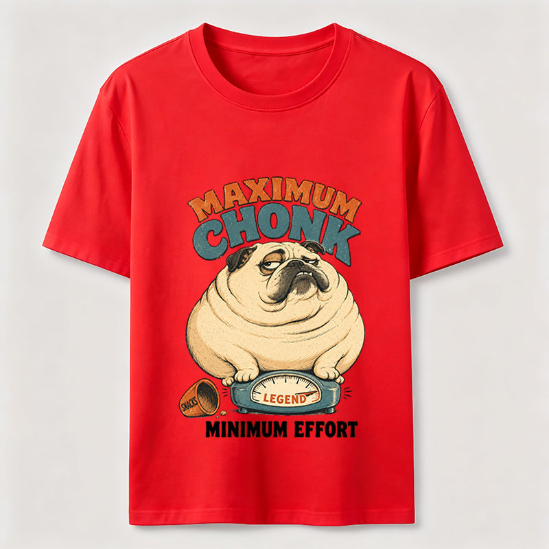 PetTaxClub Maximum Chonk Minimum Effort Pug Classic T-Shirt