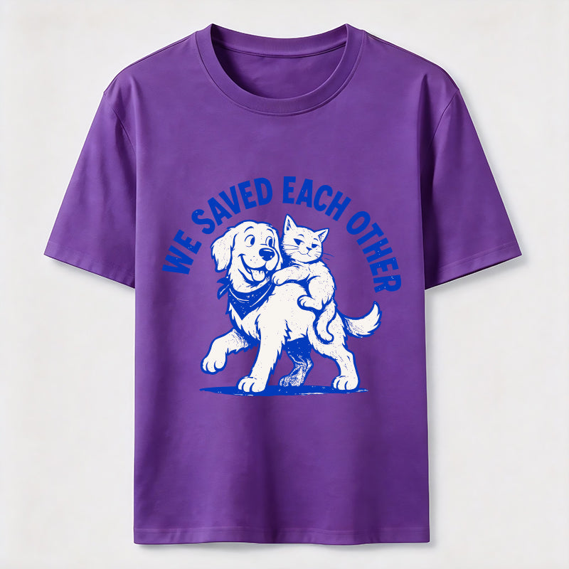 We Saved Each Other Classic T-Shirt